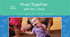 Desktop Screenshot of musictogetherwithmrschrisi.com